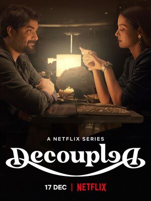 Decoupled 2021 netflix hindi complete season 1 Movie